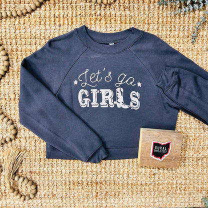 Let’s Go Girls Crop Sweatshirt